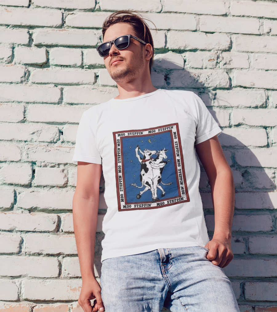 Moo Steppin' Cow Dance Milk 80’s 90’s Humor Joke T-Shirt