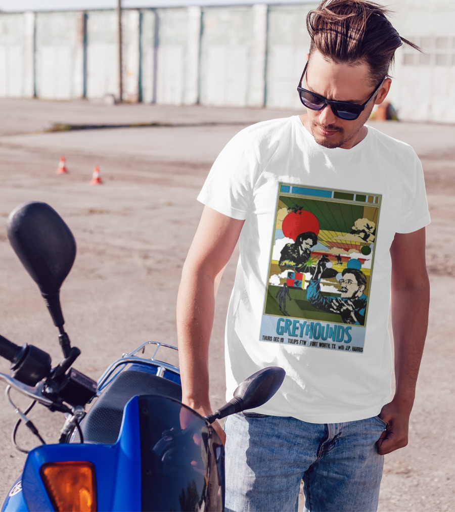 Greyhounds Tulips FTW Thurs Dec 19 Fort Worth TX With J.P. Harris T-Shirt
