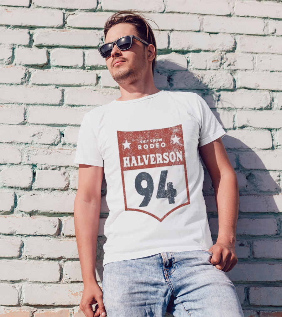 Shit Show Rodeo Halverson 94 T-Shirt