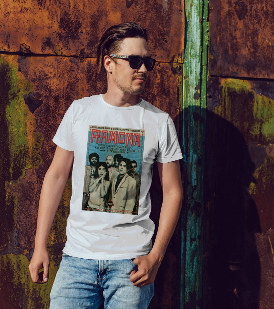 Psyched Radio And Rickshaw Stop Present Ramona Secret Secret Gabi Bravo Dec 13 2024 San Francisco T-Shirt