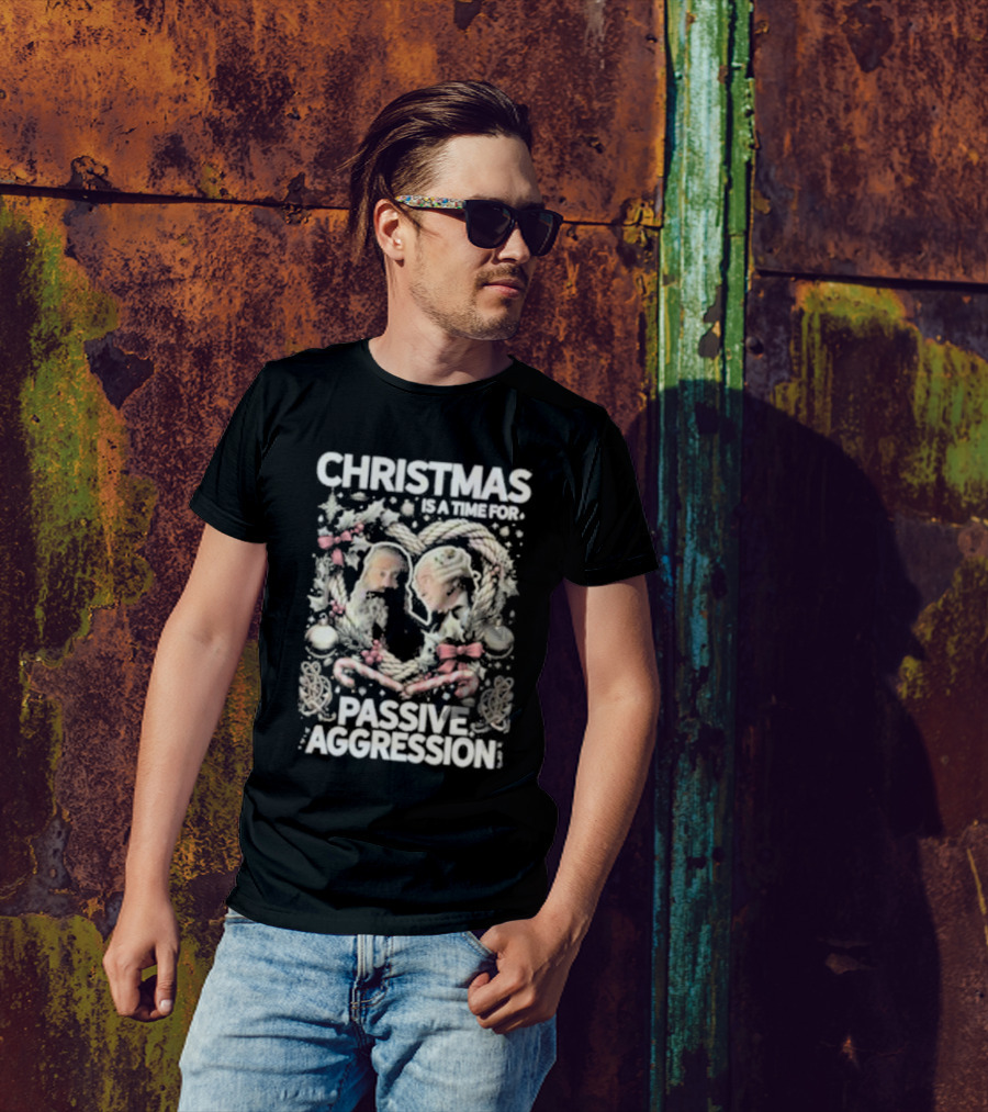 Christmas Is A Time For Passive Aggression Wreath And Candy Canes T-Shirt