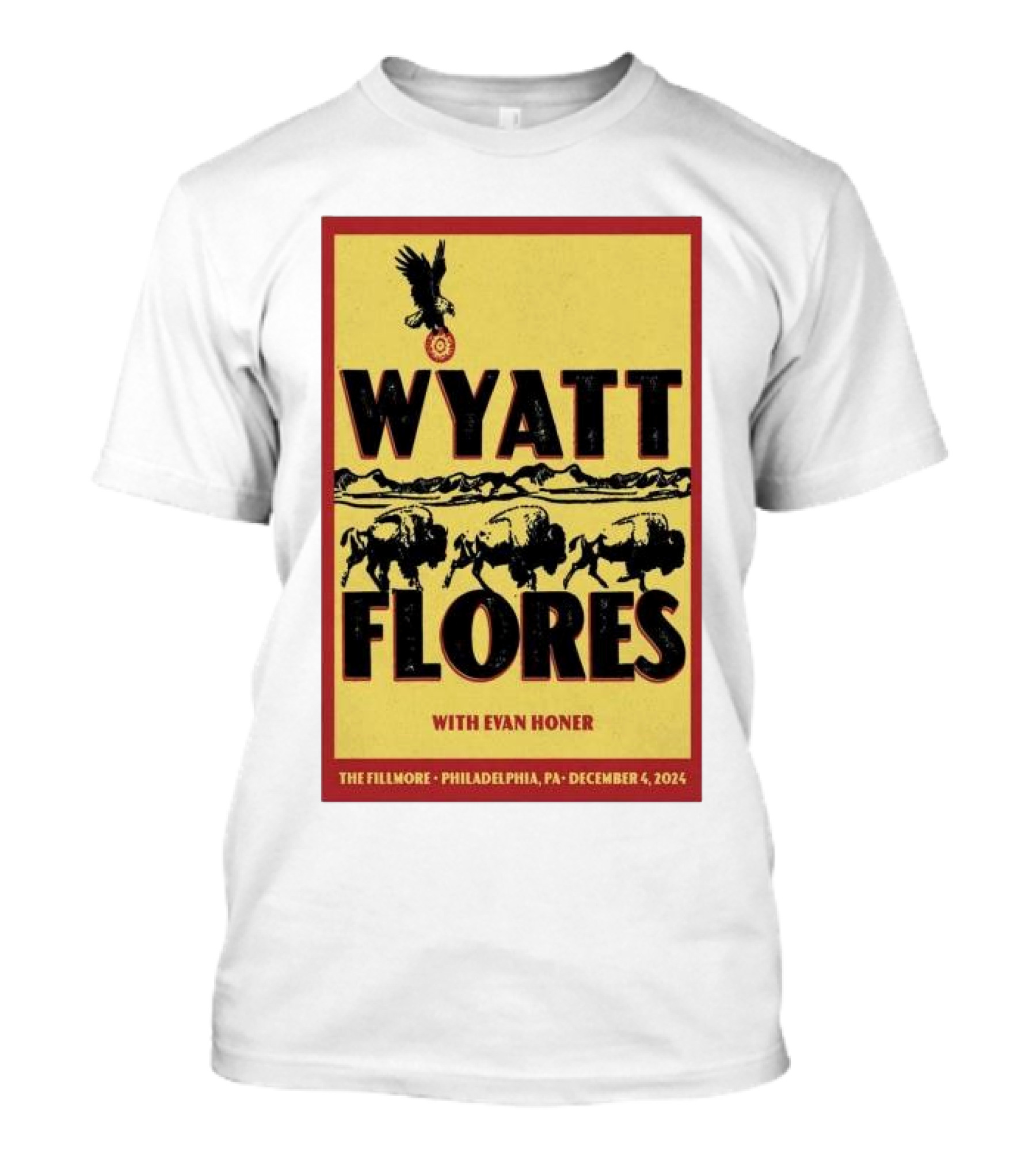 Wyatt Flores With Evan Honer The Fillmore Philadelphia December 4 2024 Buffalo And Eagle T-Shirt