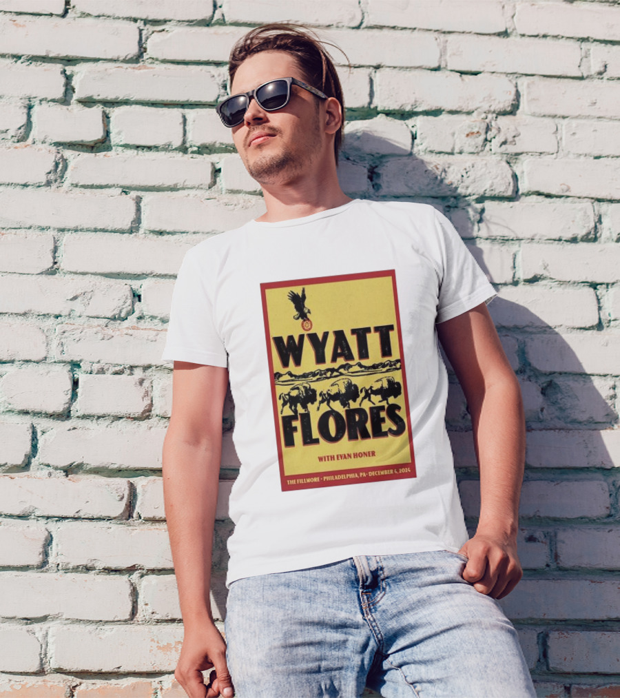 Wyatt Flores With Evan Honer The Fillmore Philadelphia December 4 2024 Buffalo And Eagle T-Shirt