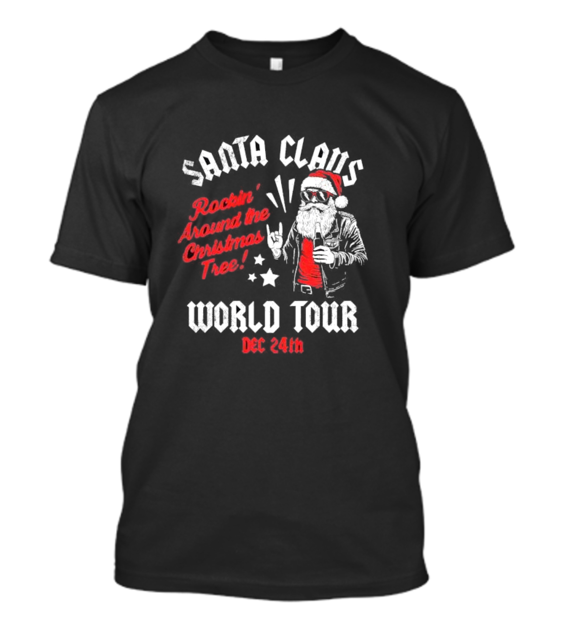 Santa Claus Rockin' Around The Christmas Tree World Tour Dec 24th T-Shirt