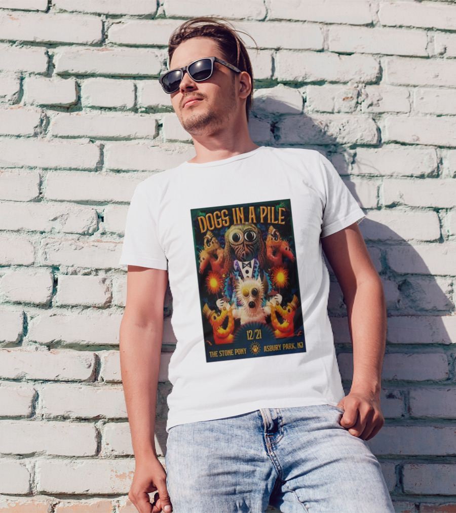 Dogs In A Pile 12/21 The Stone Pony Asbury Park NJ Tour T-Shirt