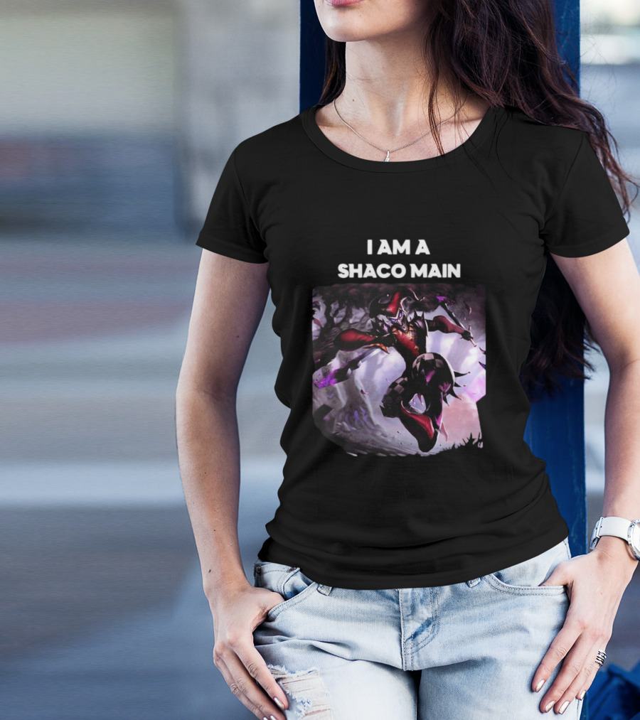 I Am A Shaco Main Why So Serious League Of Legends Character Joker T-Shirt