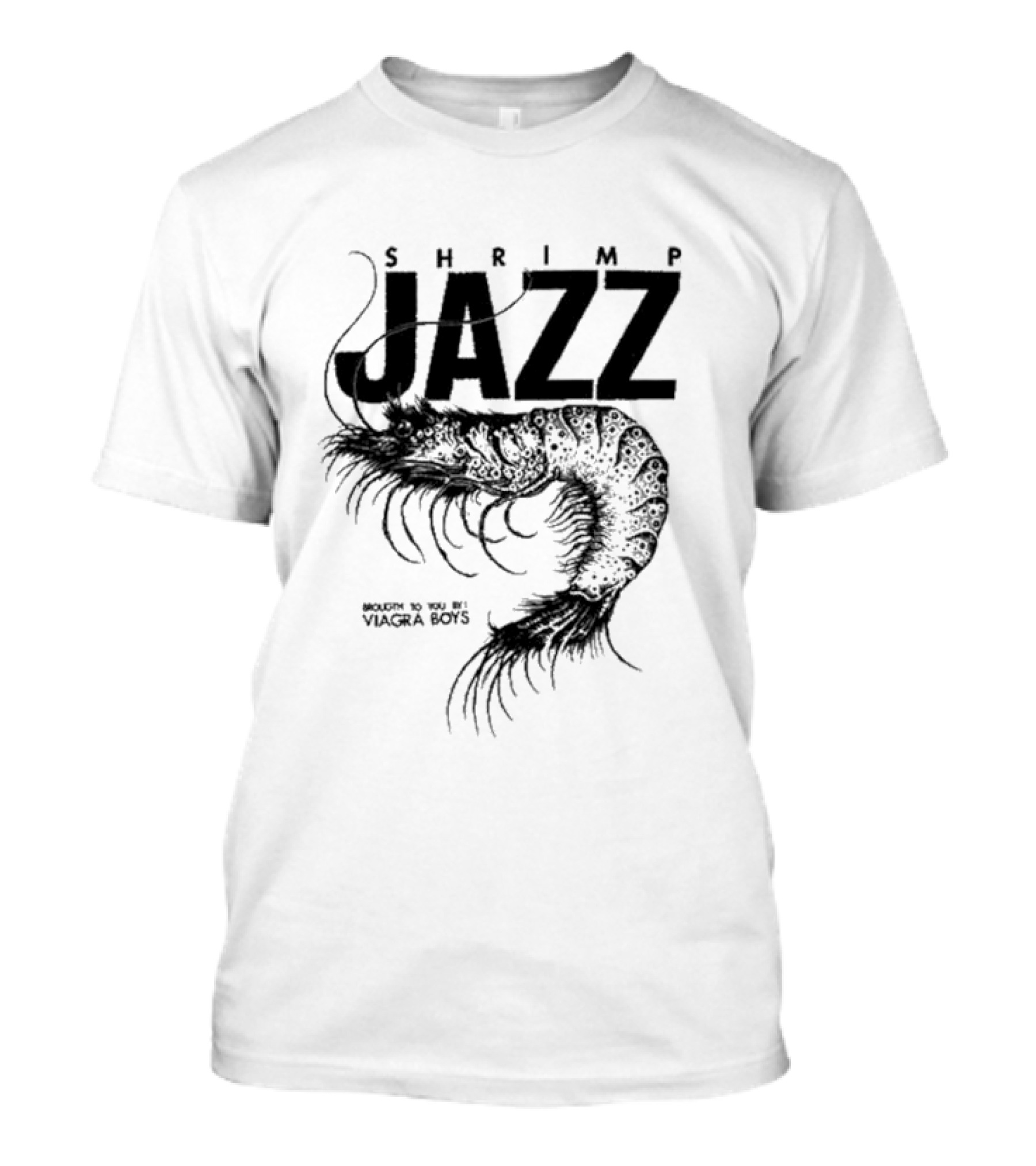 Viagra Boys Shrimp Jazz Brought To You By Viagra Boys T-Shirt