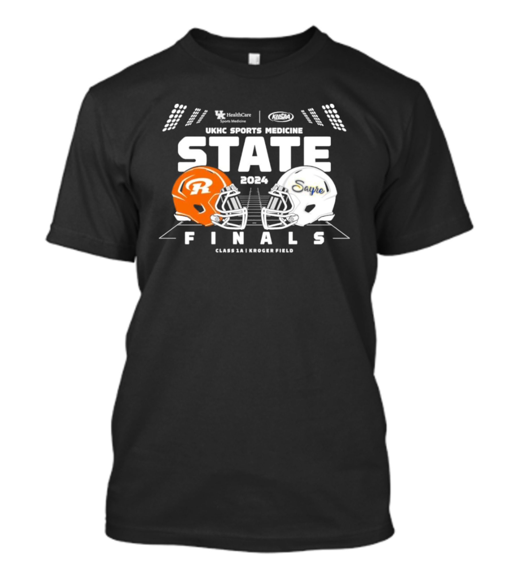 Raceland Vs Sayre 2024 UKHC Sports Medicine State Finals Class 3A Kroger Field Helmets T-Shirt