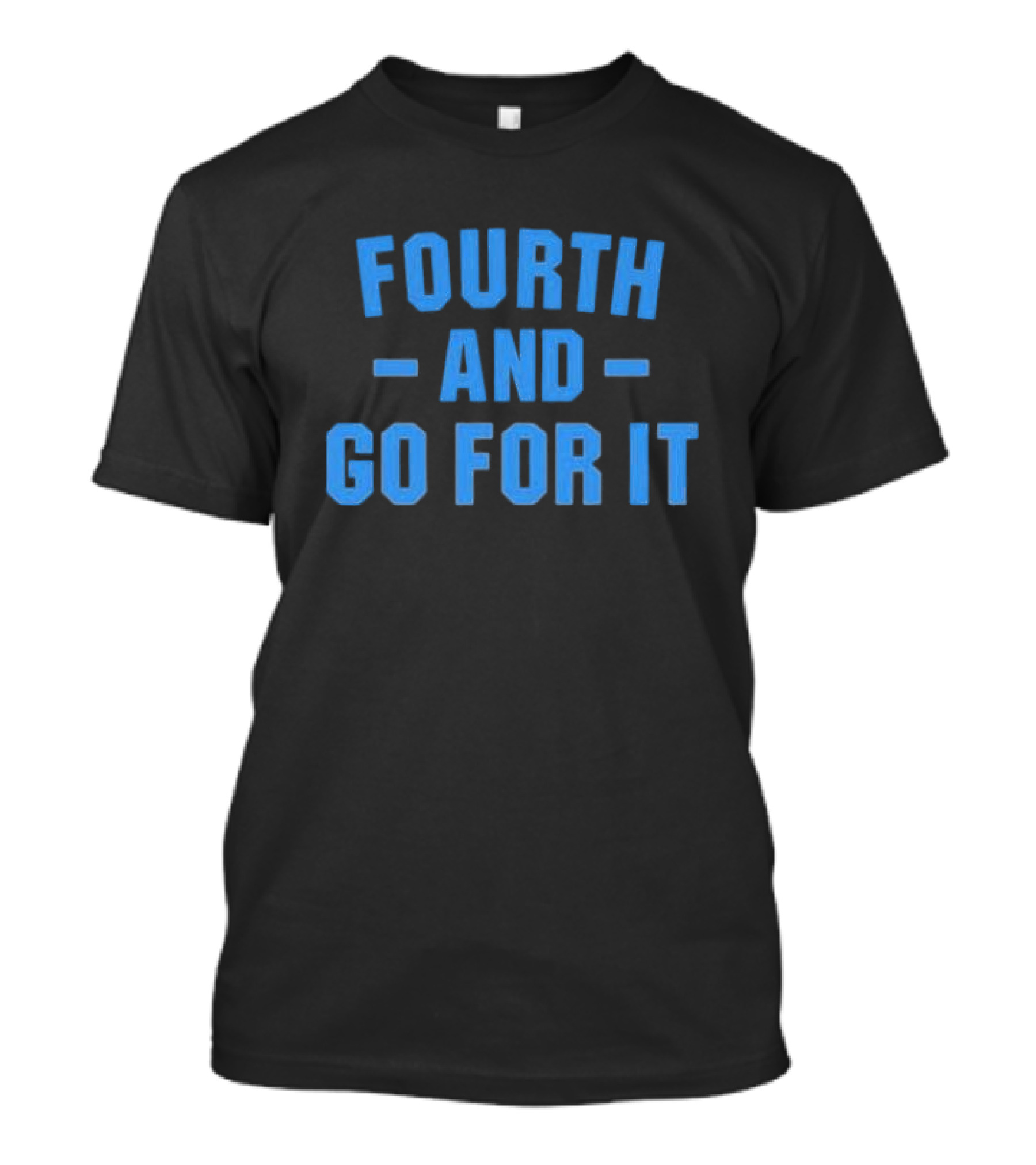 Fourth And Go For It Lions T-Shirt