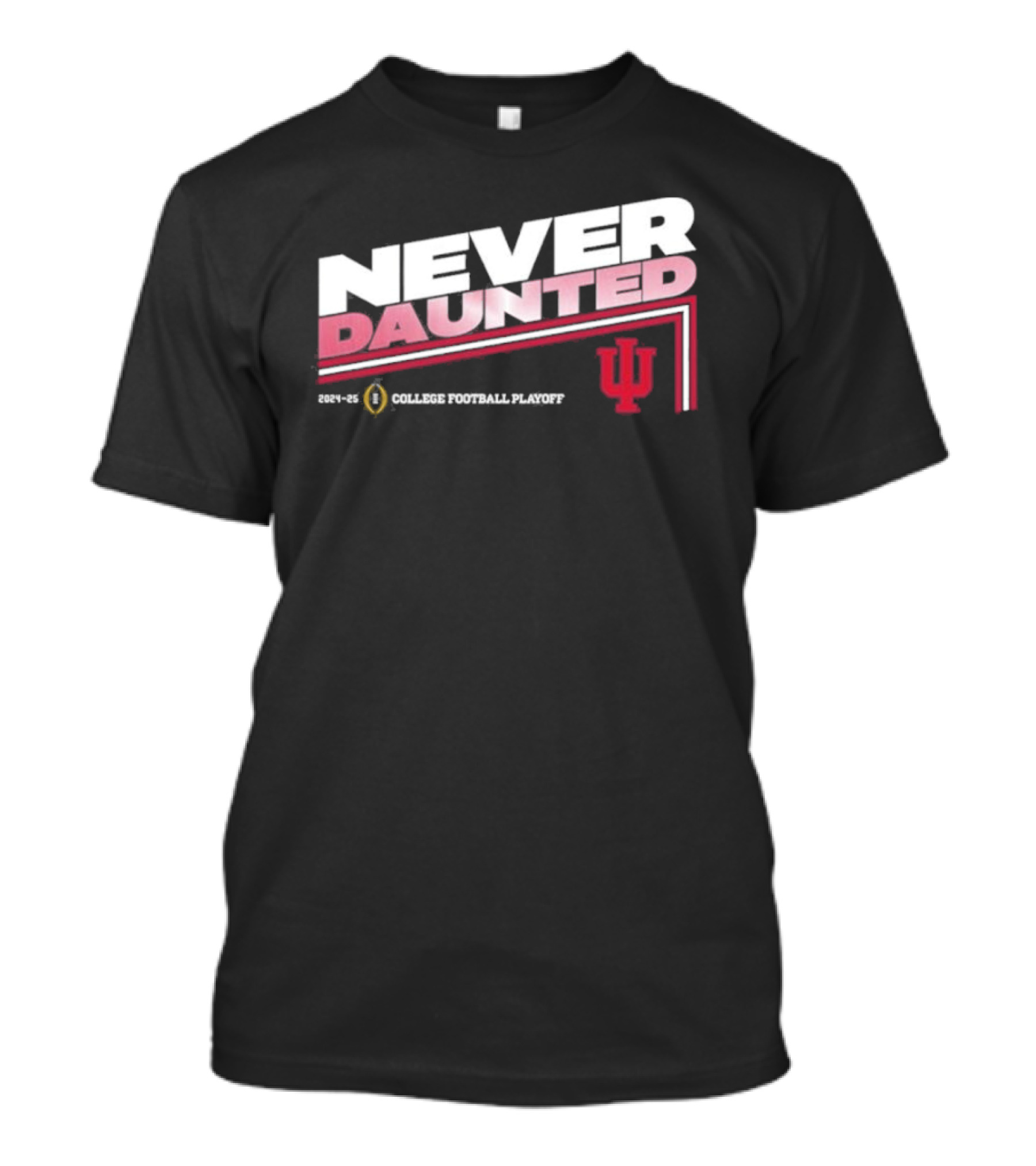 Never Daunted Indiana Hoosiers 2024-25 College Football Playoff T-Shirt