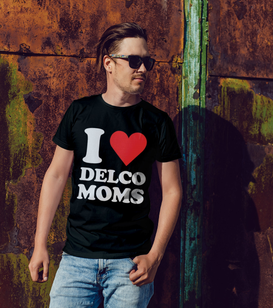 I Heart Delco Moms T-Shirt