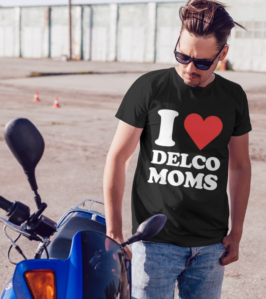 I Heart Delco Moms T-Shirt