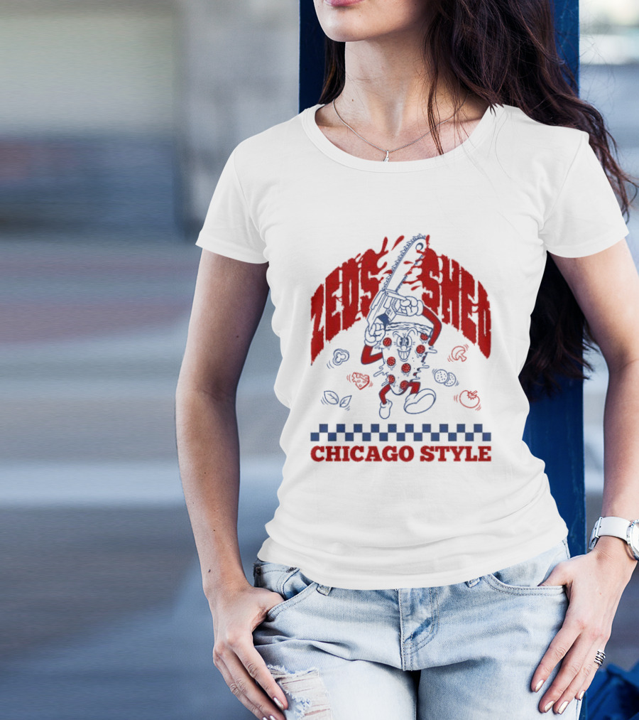 Zeds Shed Pizza Chainsaw Chicago T-Shirt