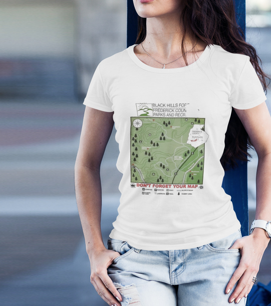 Black Hills Forest Frederick County Parks And Rec Map Burkeville Don’t Forget Your Map T-Shirt