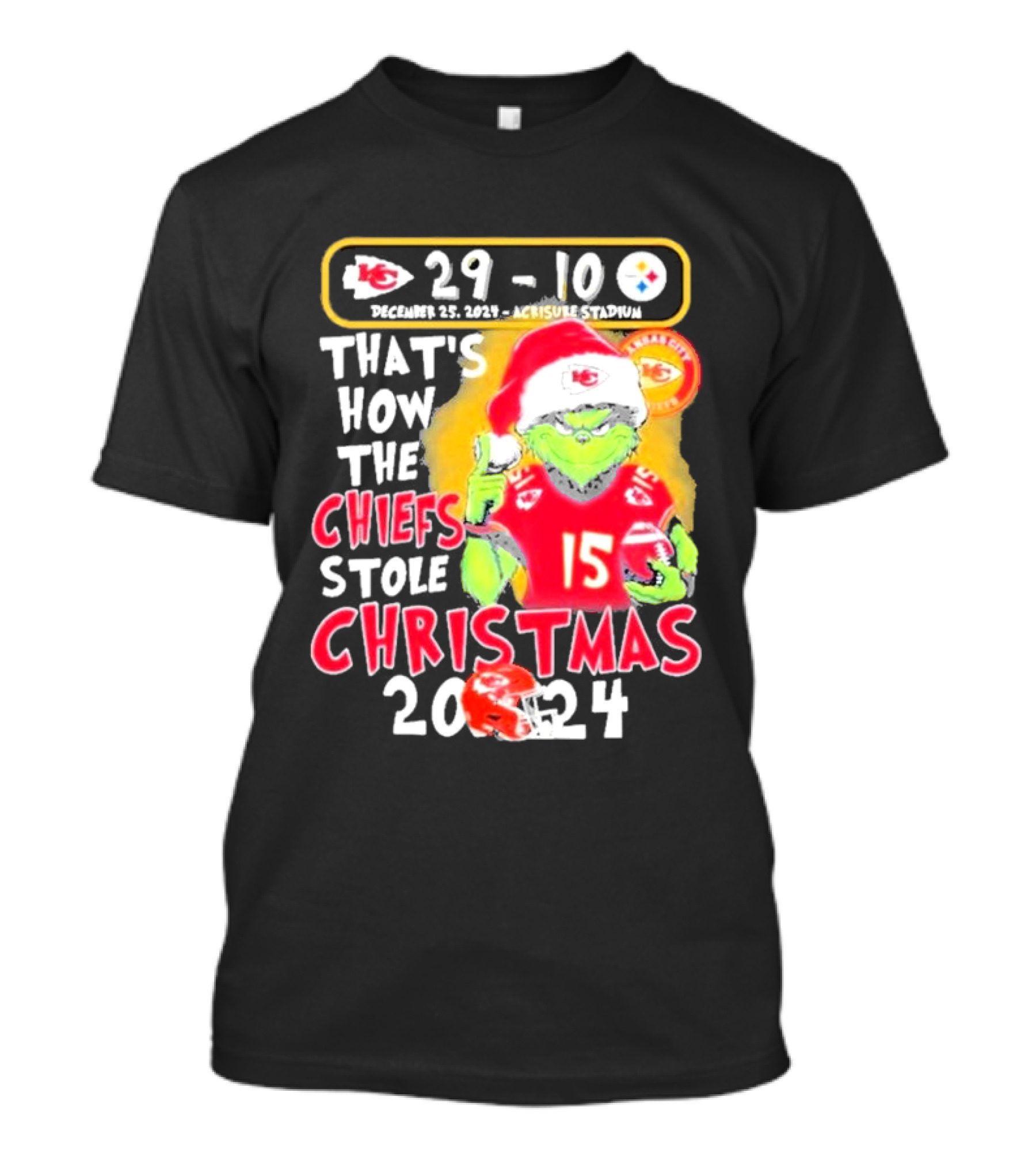 Chiefs 29-10 Steelers December 25 2024 That's How The Chiefs Stole Christmas T-Shirt