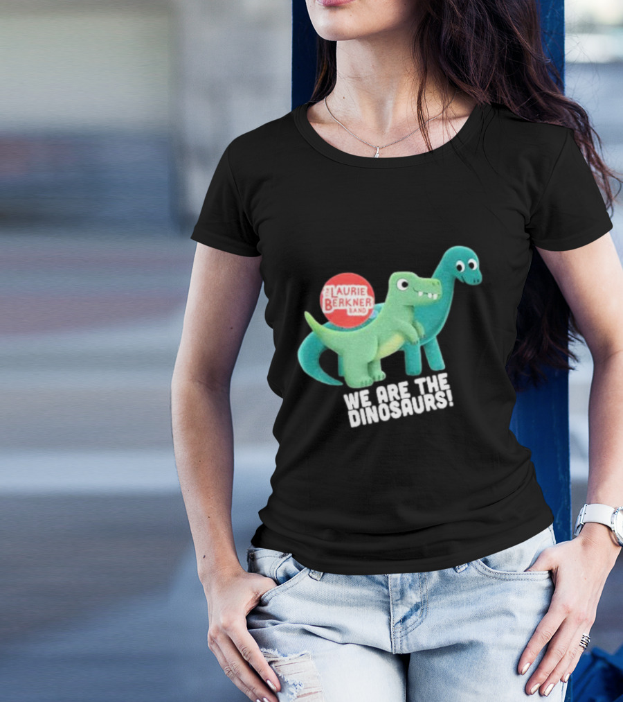 The Laurie Berkner Band We Are The Dinosaurs T-Shirt