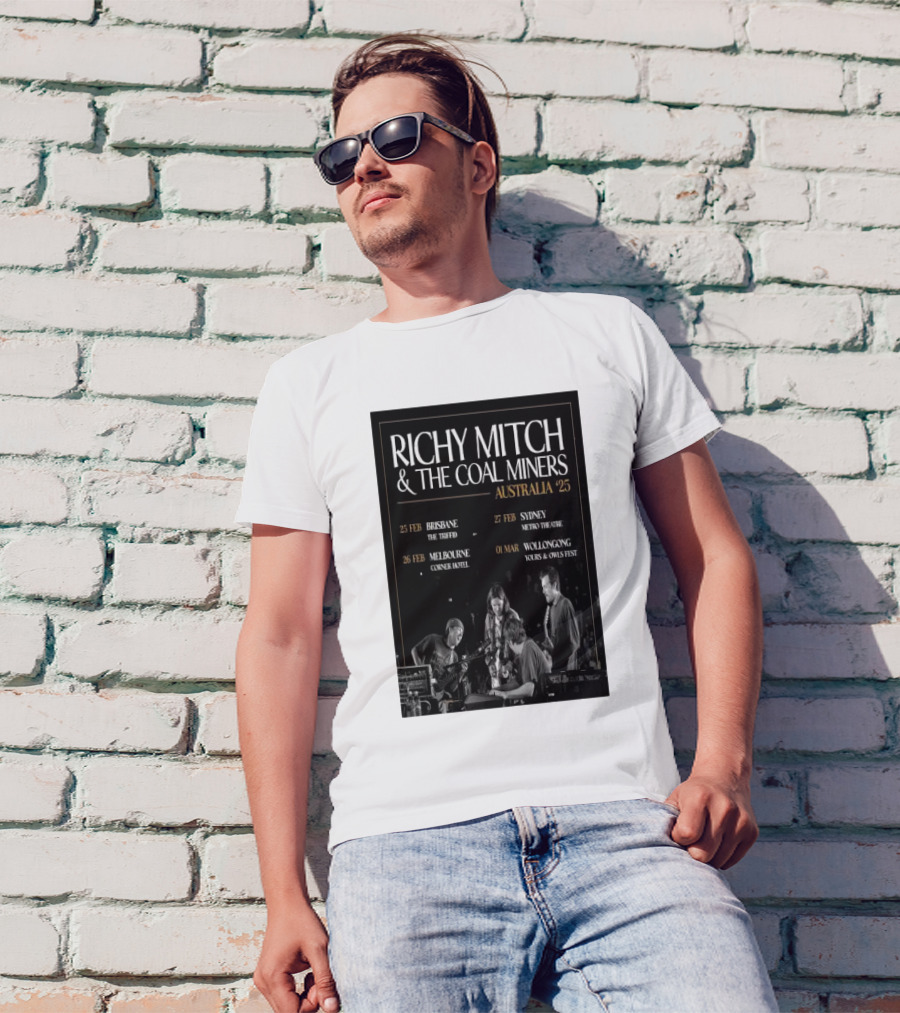 Richy Mitch And The Coal Miners Australia 2025 Tour Dates Brisbane Melbourne Sydney Wollongong T-Shirt