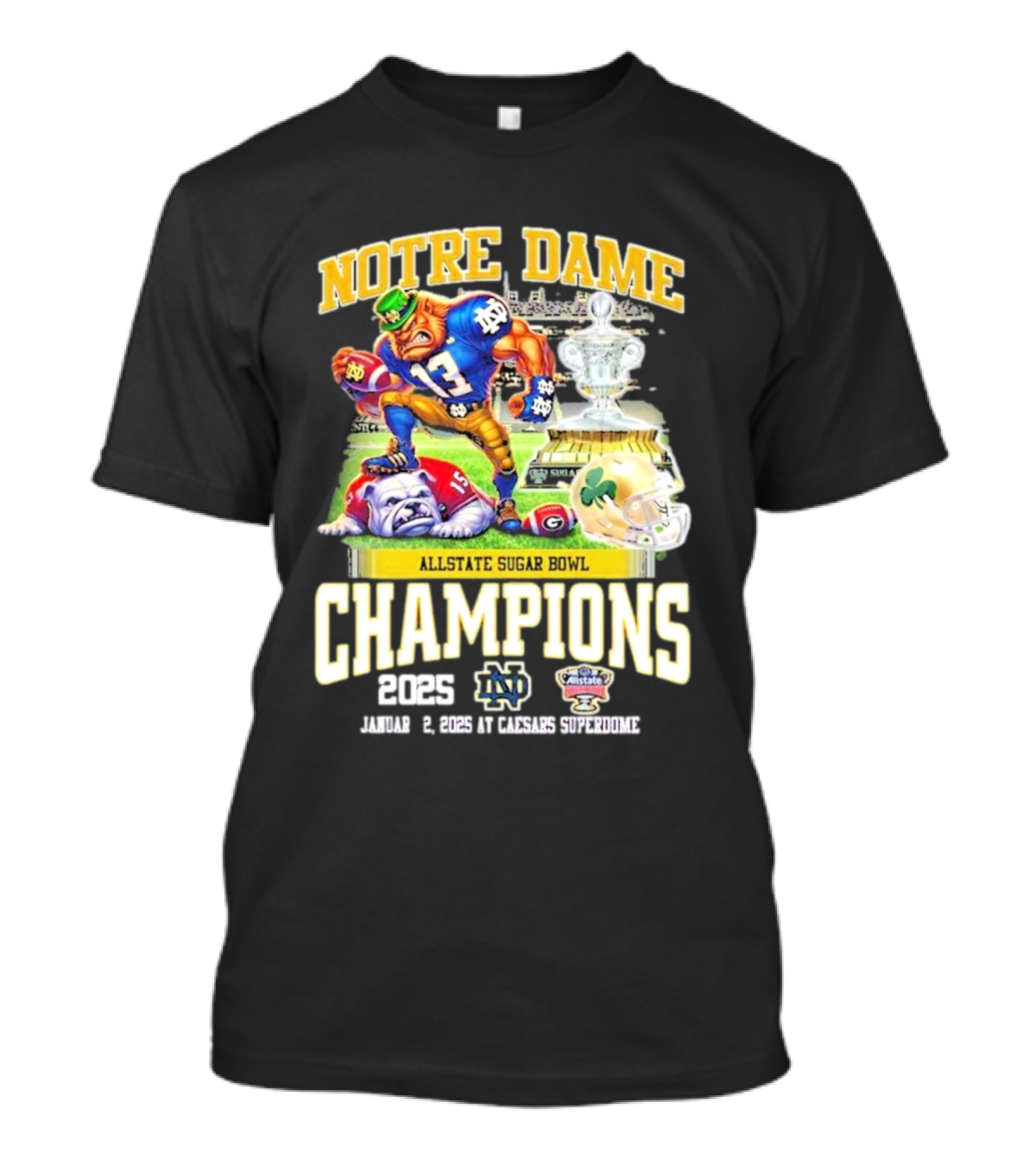 Notre Dame Fighting Irish Allstate Sugar Bowl Champions 2025 At Caesars Superdome January 2 T-Shirt