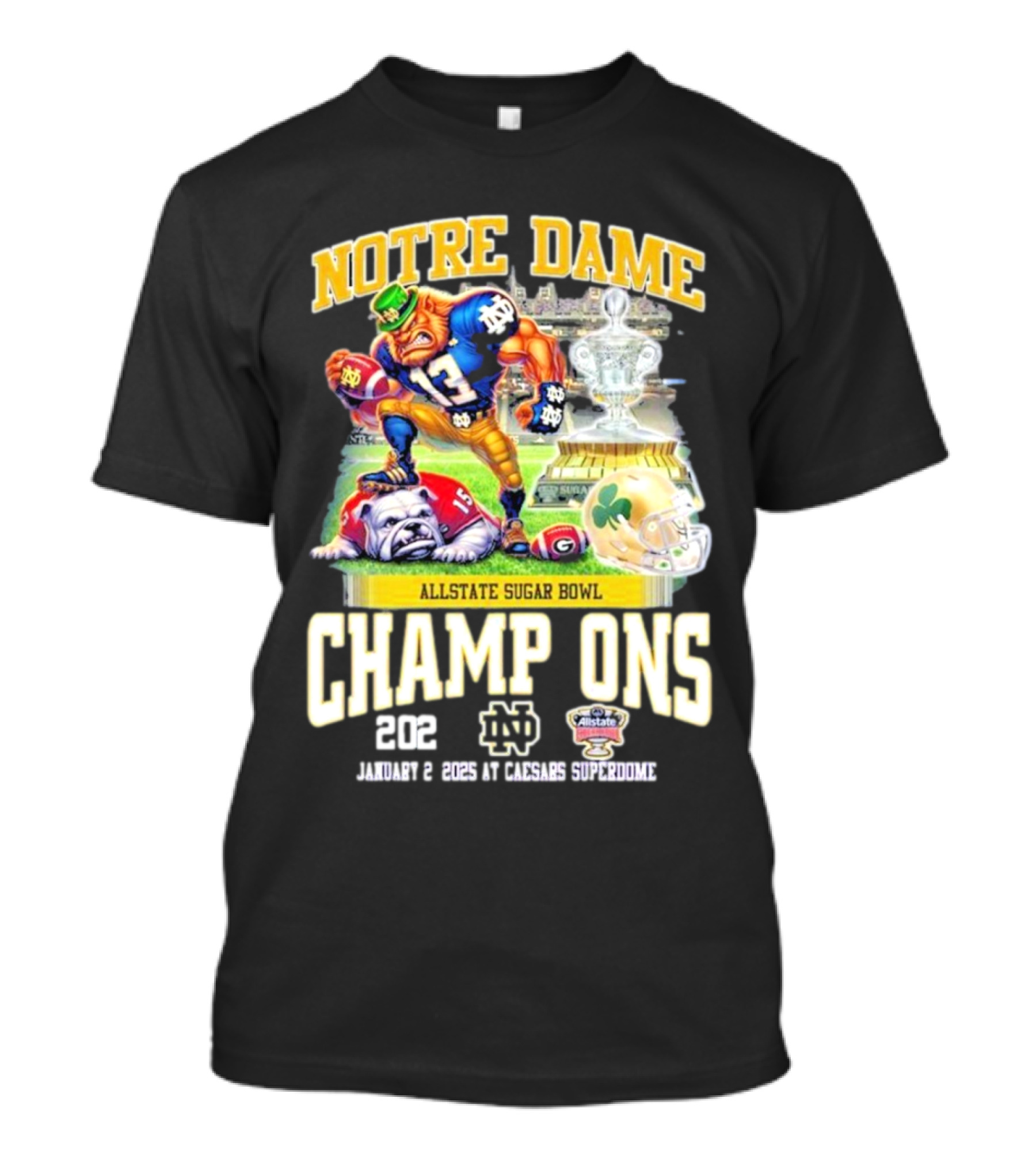 Notre Dame Fighting Irish Allstate Sugar Bowl Champions 2025 January 2 Caesars Superdome T-Shirt