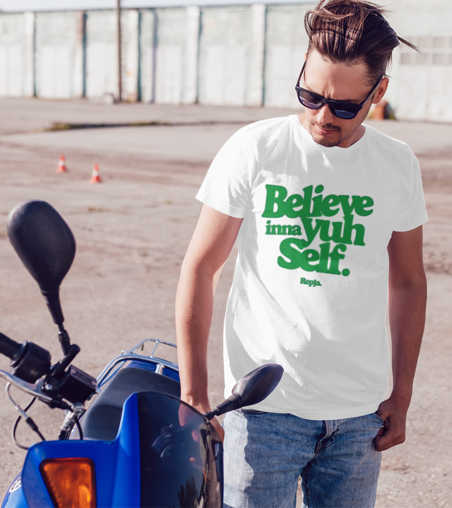 Repja Believe Inna Yuh Self Empowerment Phrase T-Shirt