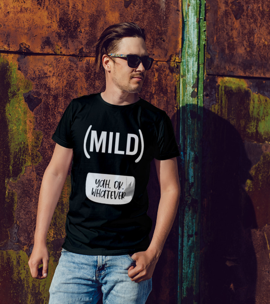 Taco Bell Mild Sauce Packet Yah Ok Whatever T-Shirt