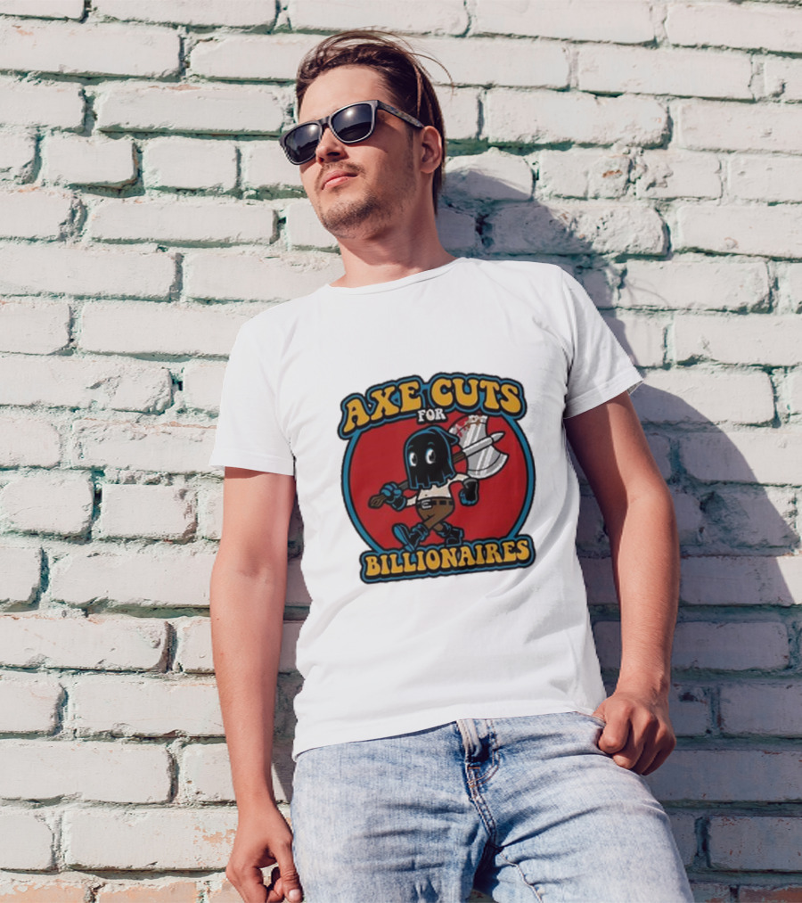 Axe Cuts For Billionaires Cartoon Character With Axe And Mask T-Shirt