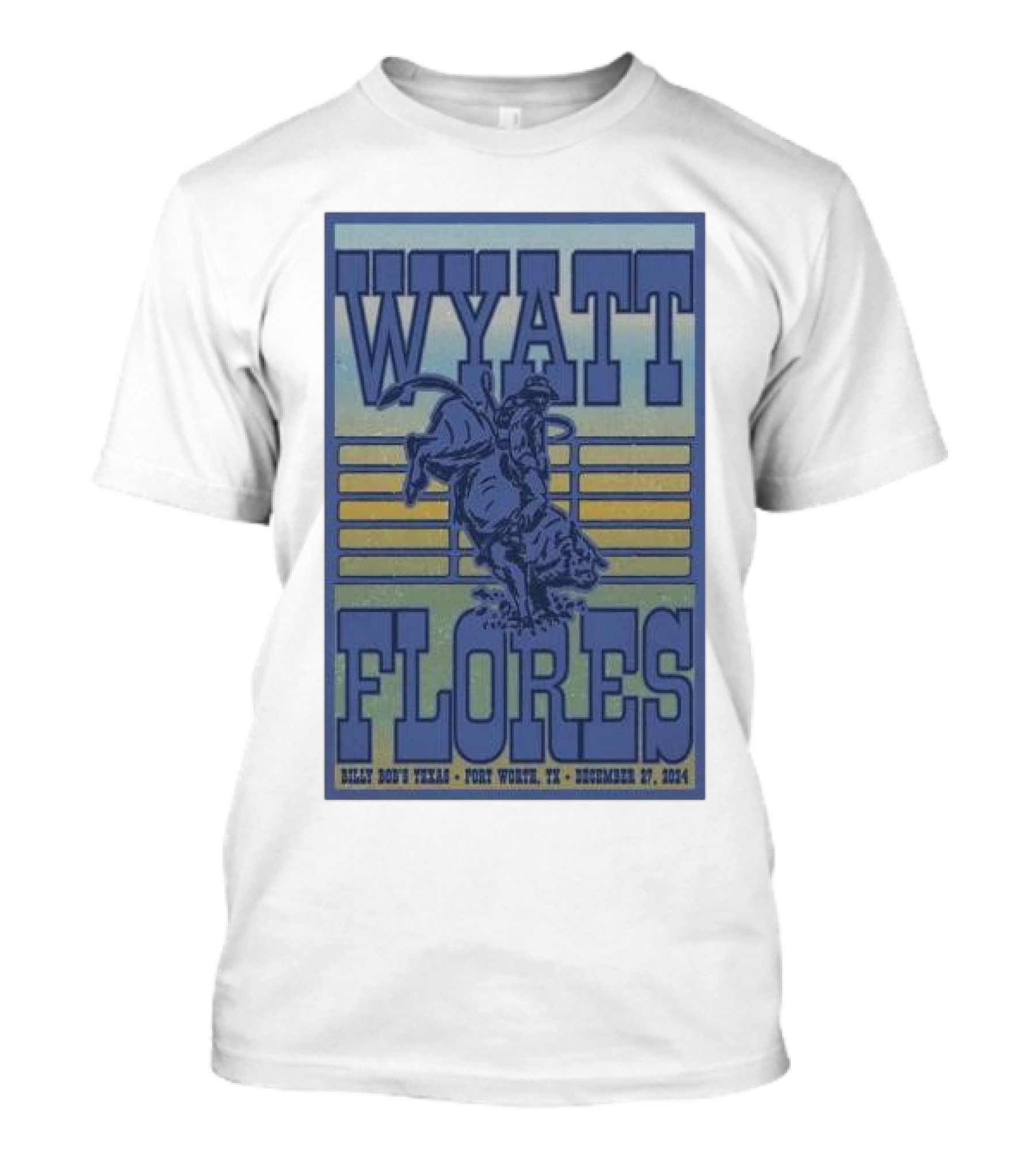 Wyatt Flores Billy Bob's Texas Fort Worth TX December 27 2024 Tour T-Shirt