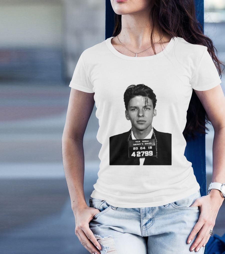 Yelir World Sheriff's Office Frank Sinatra Mugshot 20 04 18 42799 T-Shirt