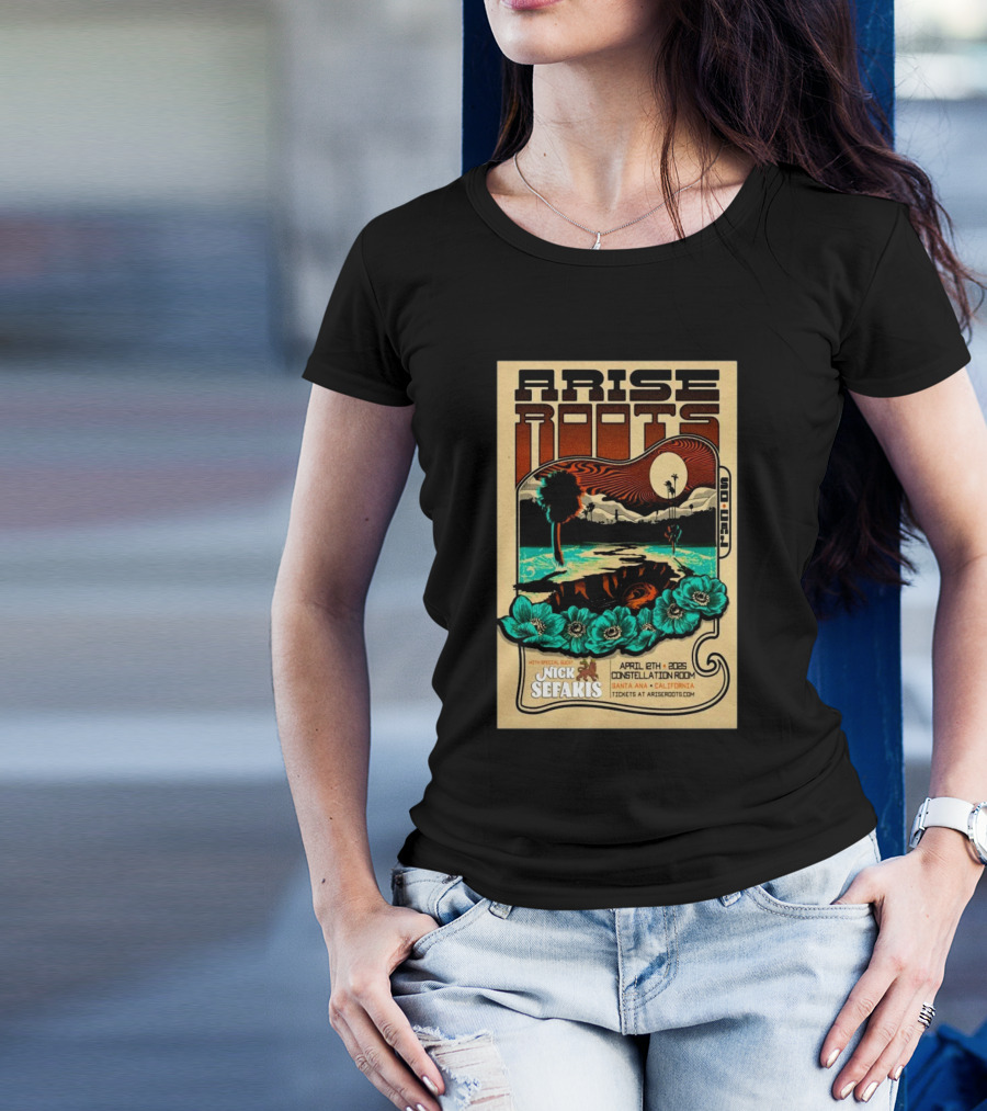 Arise Roots Tour Constellation Room Santa Ana April 8 2025 With Nick Sefakis T-Shirt