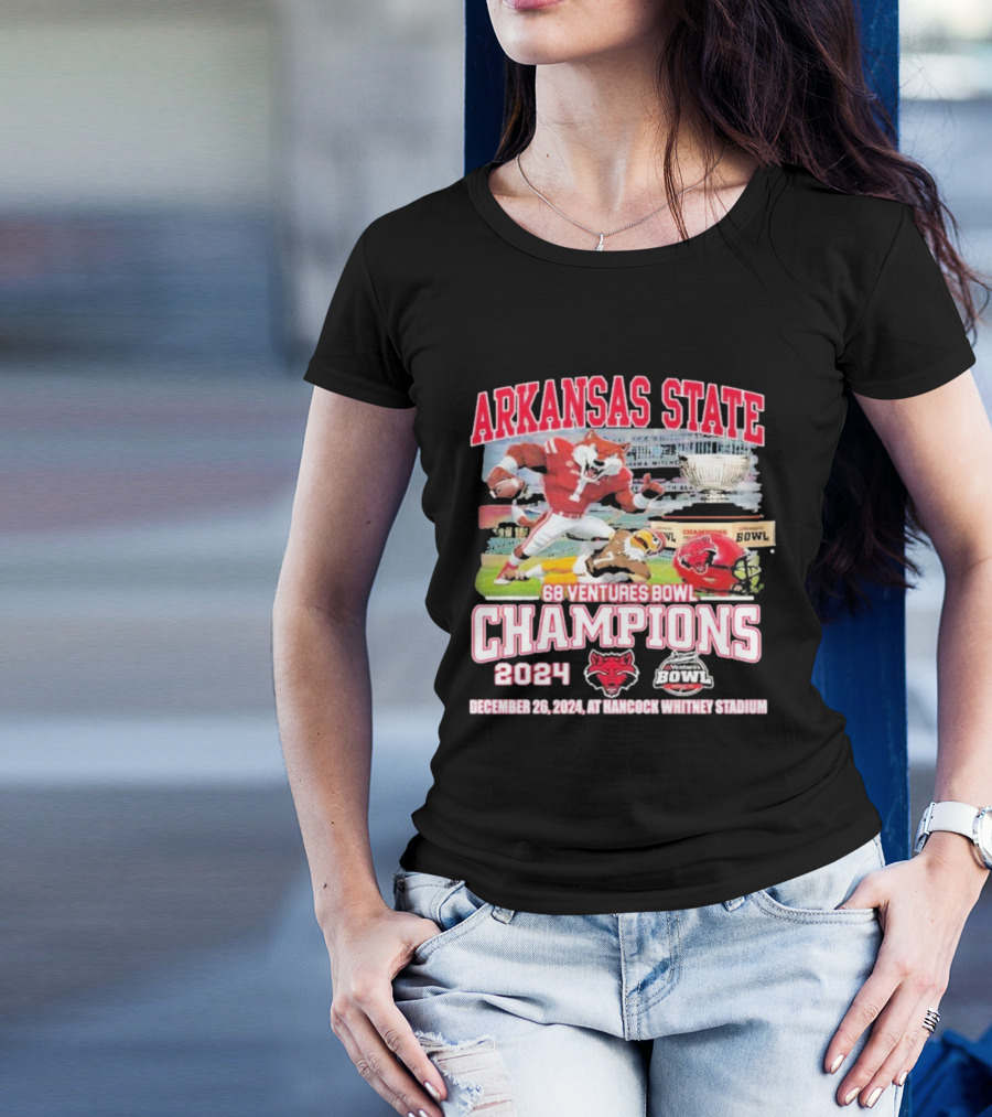 Arkansas State Red Wolves 68 Ventures Bowl Champions 2024 December 26 At Hancock Whitney Stadium T-Shirt