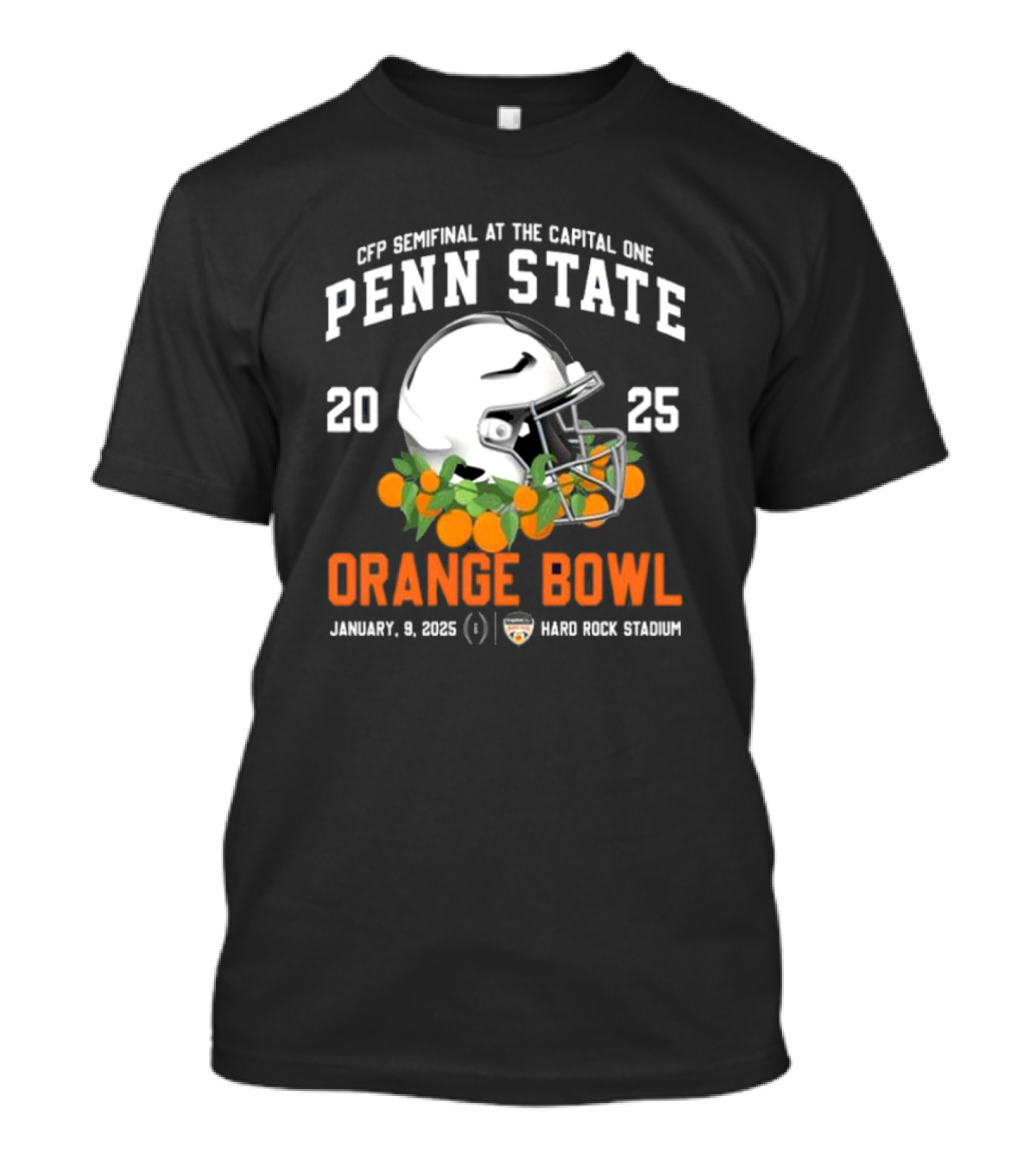 CFP Semifinal At The Capital One Orange Bowl Penn State Nittany Lions 2025 January 9 Hard Rock Stadium T-Shirt