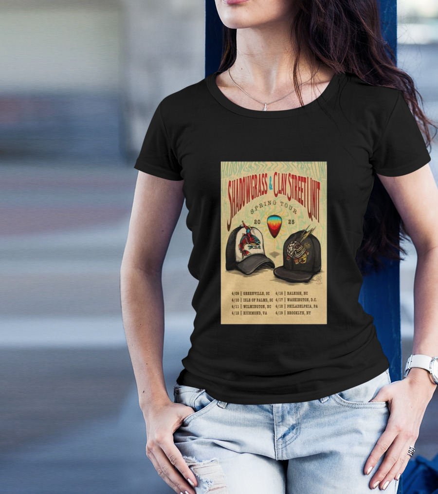 Shadow Grass And Clay Street Unit Spring Tour April 2025 Greenville Isle Of Palms Wilmington Richmond Raleigh Washington Philadelphia Brooklyn T-Shirt