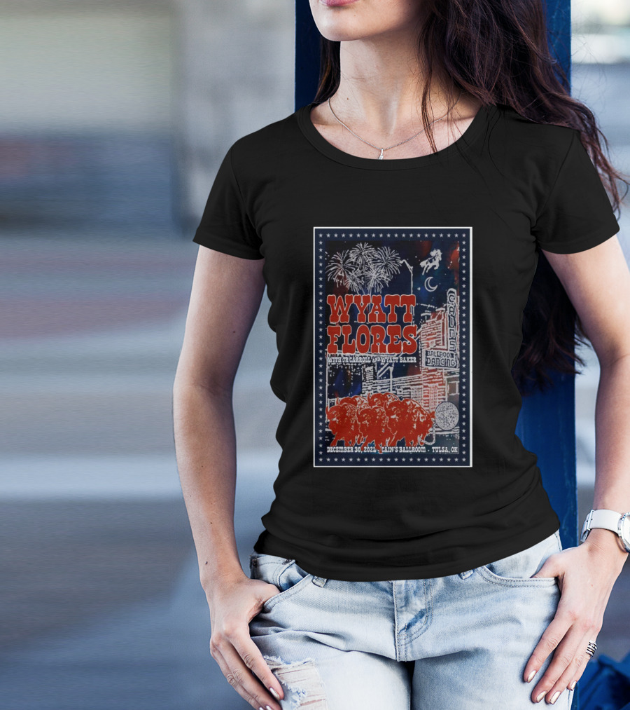 Wyatt Flores With TJ Carroll And Dylan Baker December 30 2024 Cain’s Ballroom Tulsa OK T-Shirt