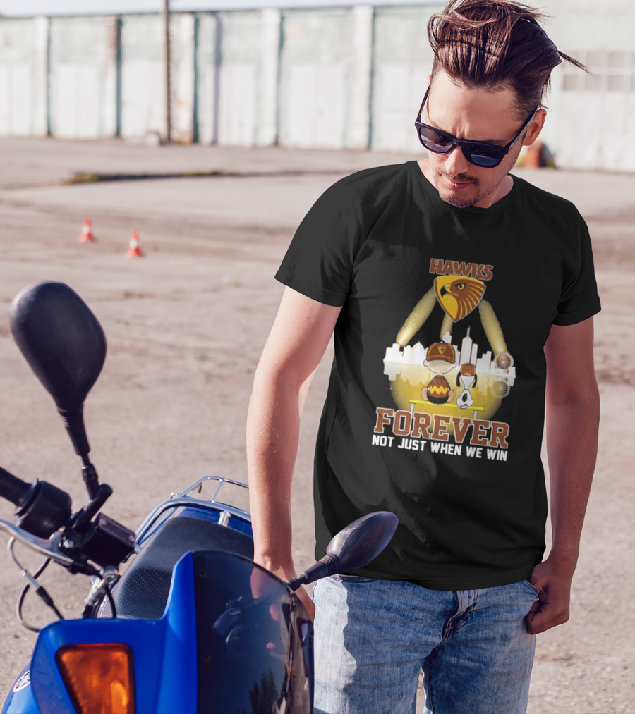 Hawthorn Hawks Snoopy Charlie Brown Forever Not Just When We Win T-Shirt