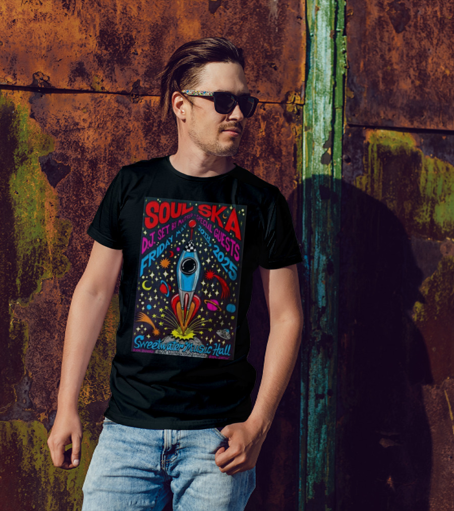 Soul Ska DJ Set By Mattred Special Guests Sweetwater Music Hall Mill Valley May 30 2025 Space Rocket Imagery T-Shirt