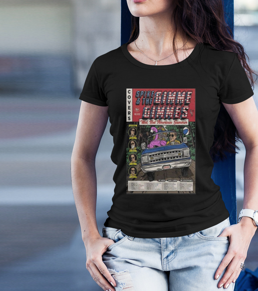 Spike And The Gimme Gimmes Wet Hot American Summer Tour 2025 Covers Featuring Pet Needs Kate Clover The Schizophonics T-Shirt