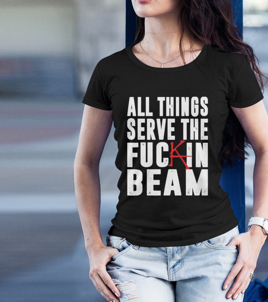 Stephen King All Things Serve The Fuckin Beam T-Shirt