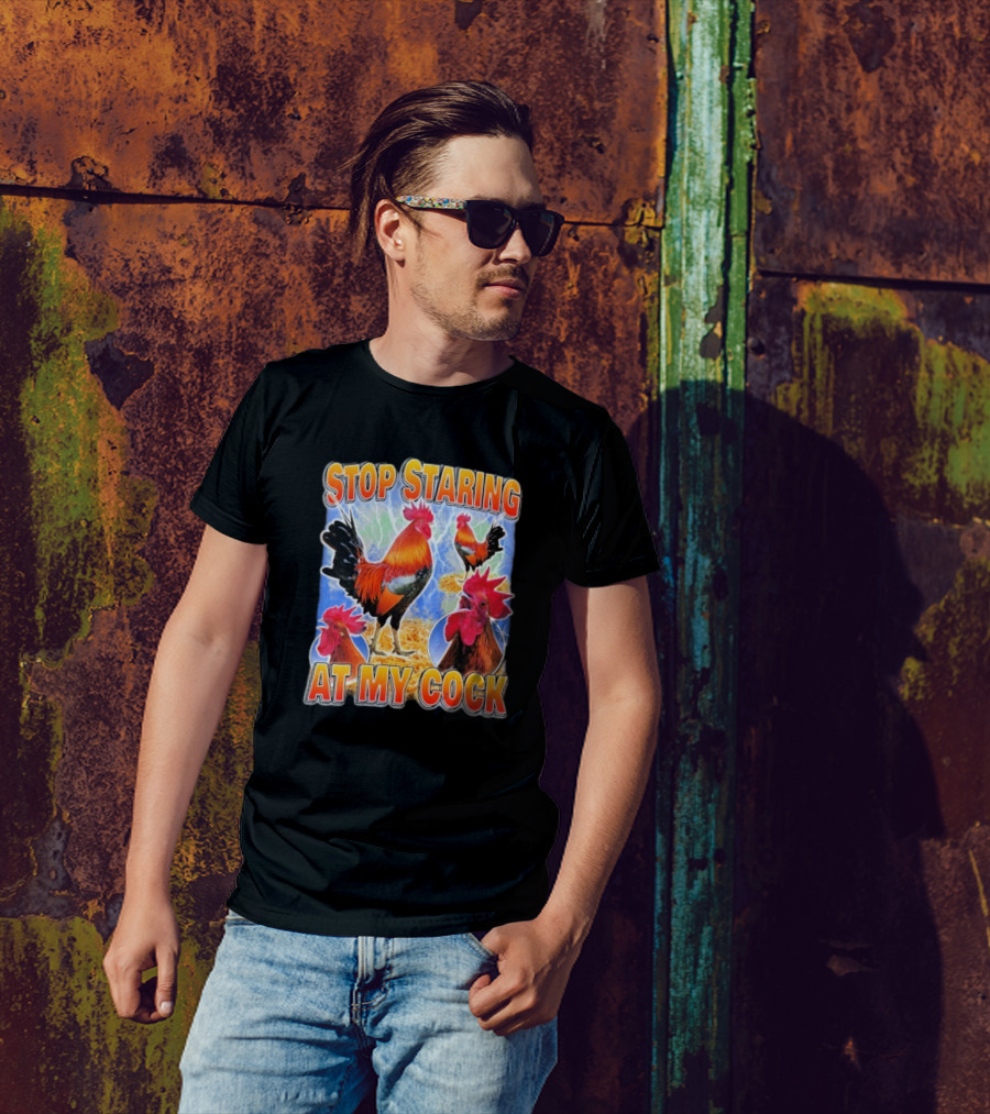 Stop Staring At My Cock Rooster Lightning Scene T-Shirt