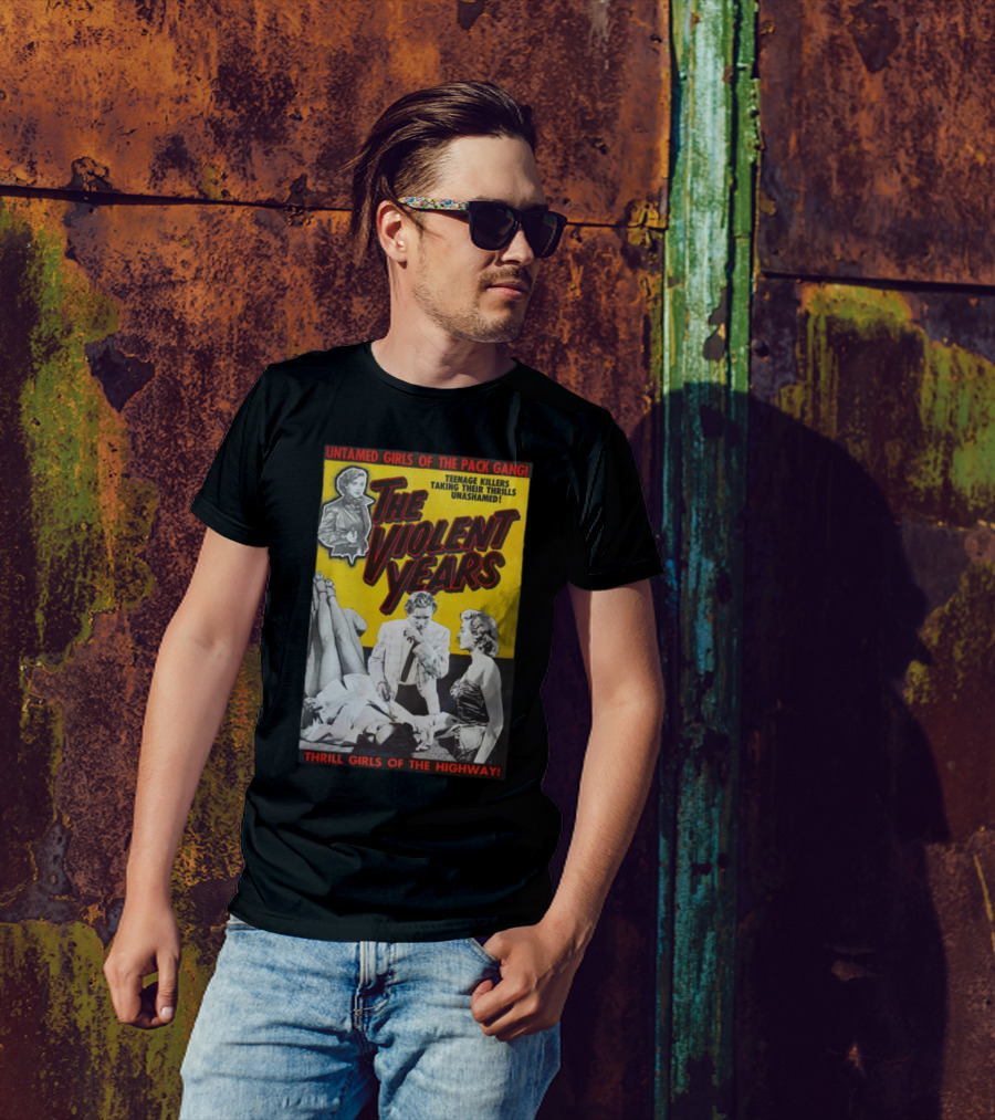 Untamed Girls Pack Gang Teenage Killers Thrill Girls Of The Highway T-Shirt