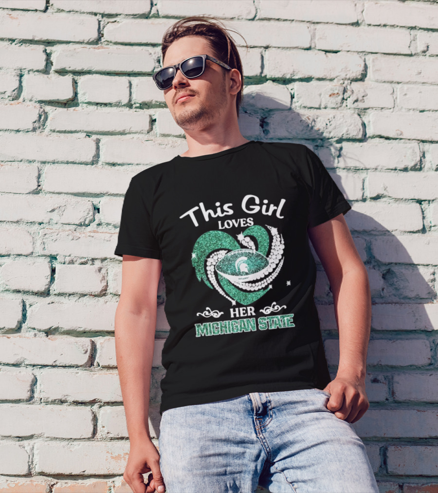 This Girl Loves Her Michigan State Spartans Green Heart Diamond T-Shirt