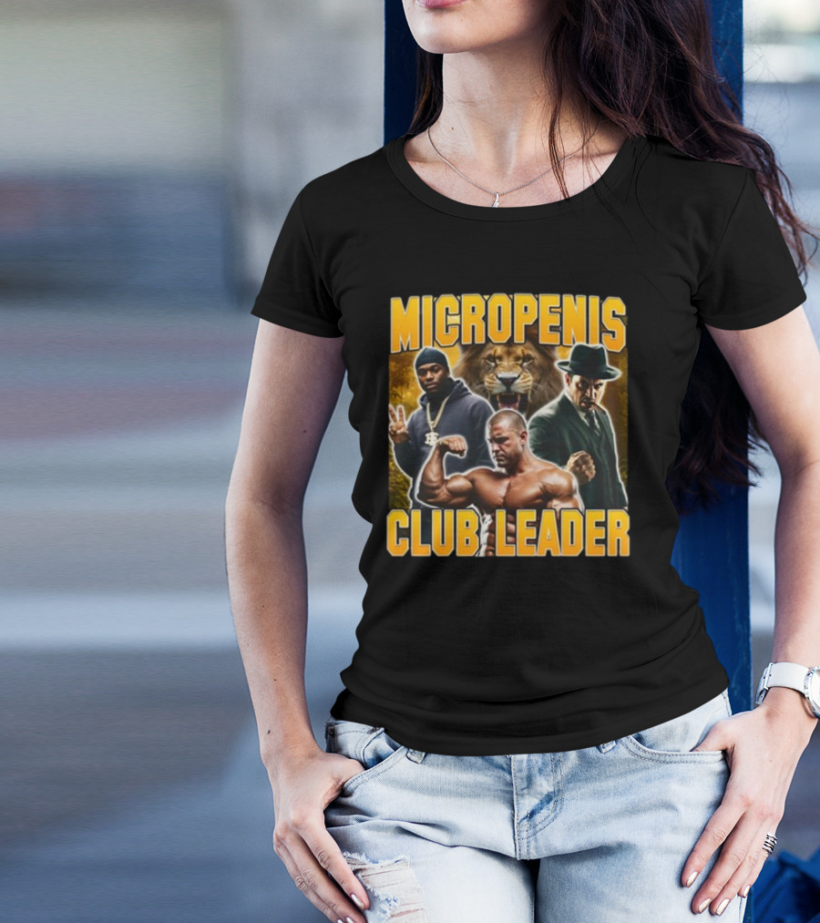 Micropenis Club Leader With Muscle Man And Lion T-Shirt