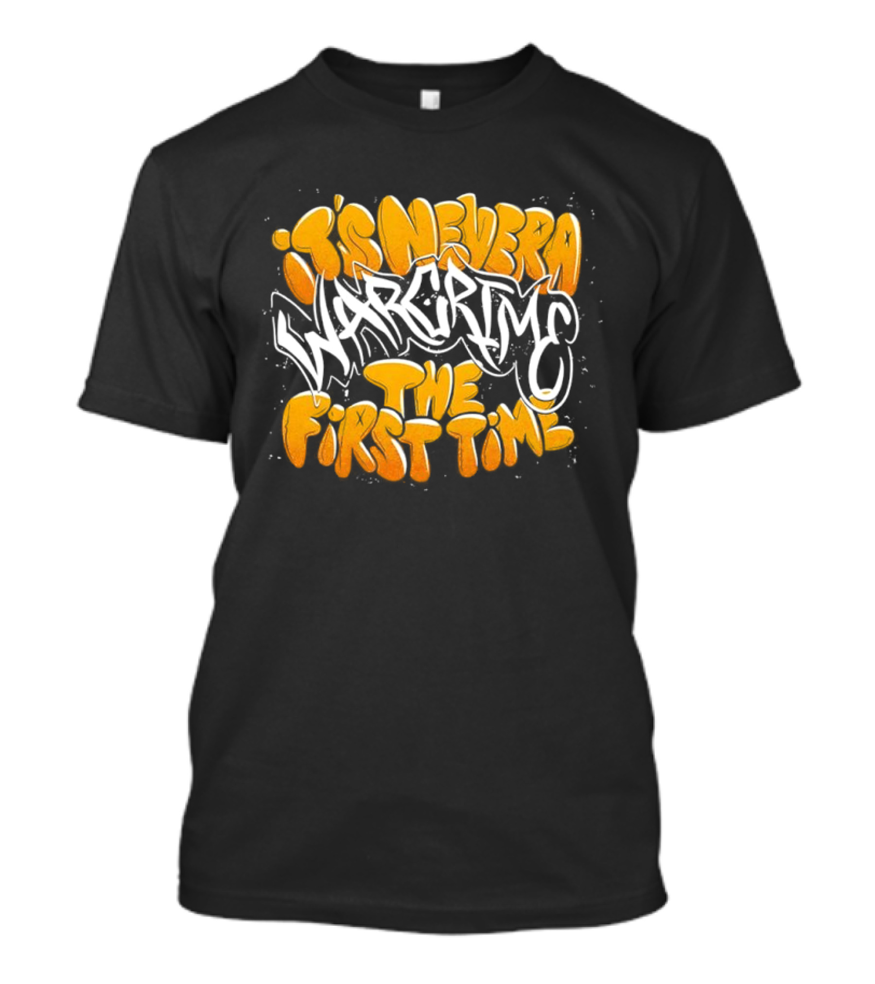 War Crime Graffiti It's Never The First Time T-Shirt