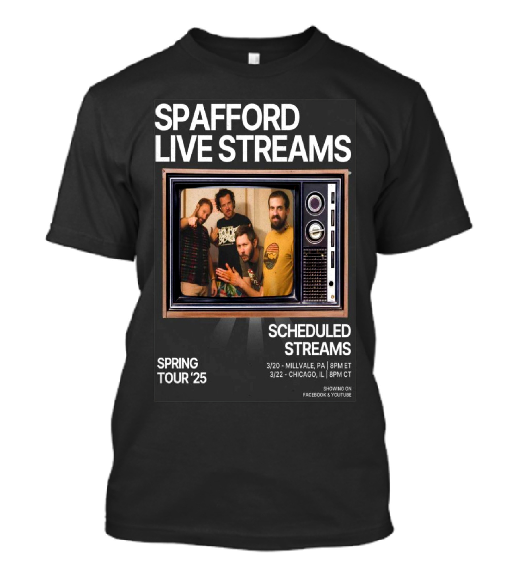 Spafford Live Streams Spring Tour 2025 Scheduled Streams 3/20 Millvale PA 8PM ET 3/22 Chicago IL 8PM CT Facebook YouTube T-Shirt