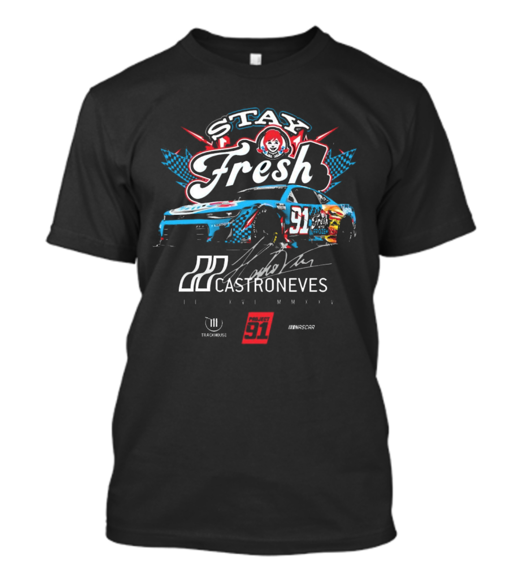 Stay Fresh Castroneves 91 NASCAR II XVI MMXXV Project 91 Signature T-Shirt