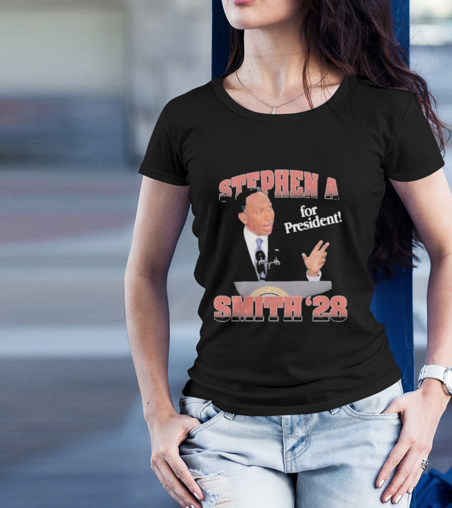 Stephen A Smith For President '28 T-Shirt