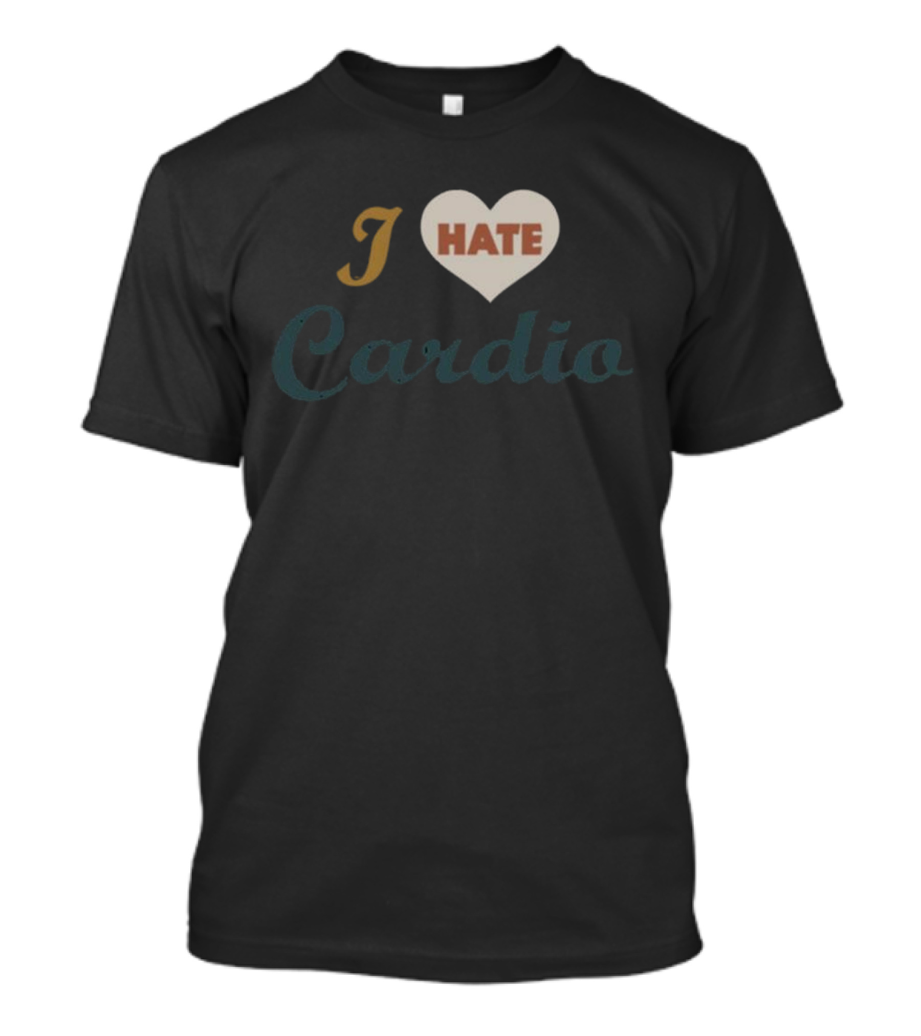 "Superfresh Clothes I Heart Hate Cardio" T-Shirt