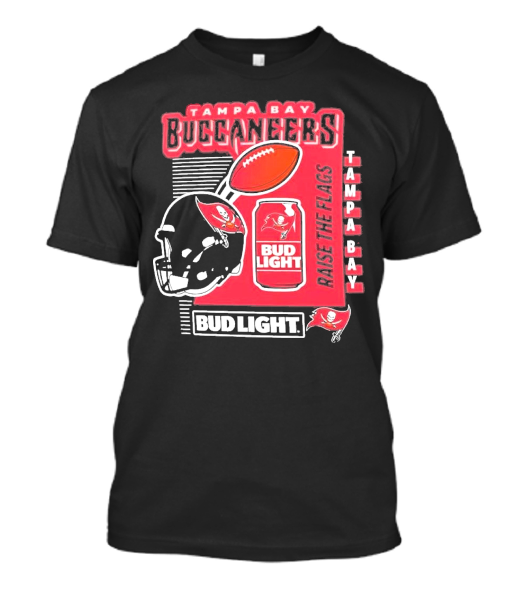 Tampa Bay Buccaneers Bud Light Raise The Flags Football Helmet And Can T-Shirt