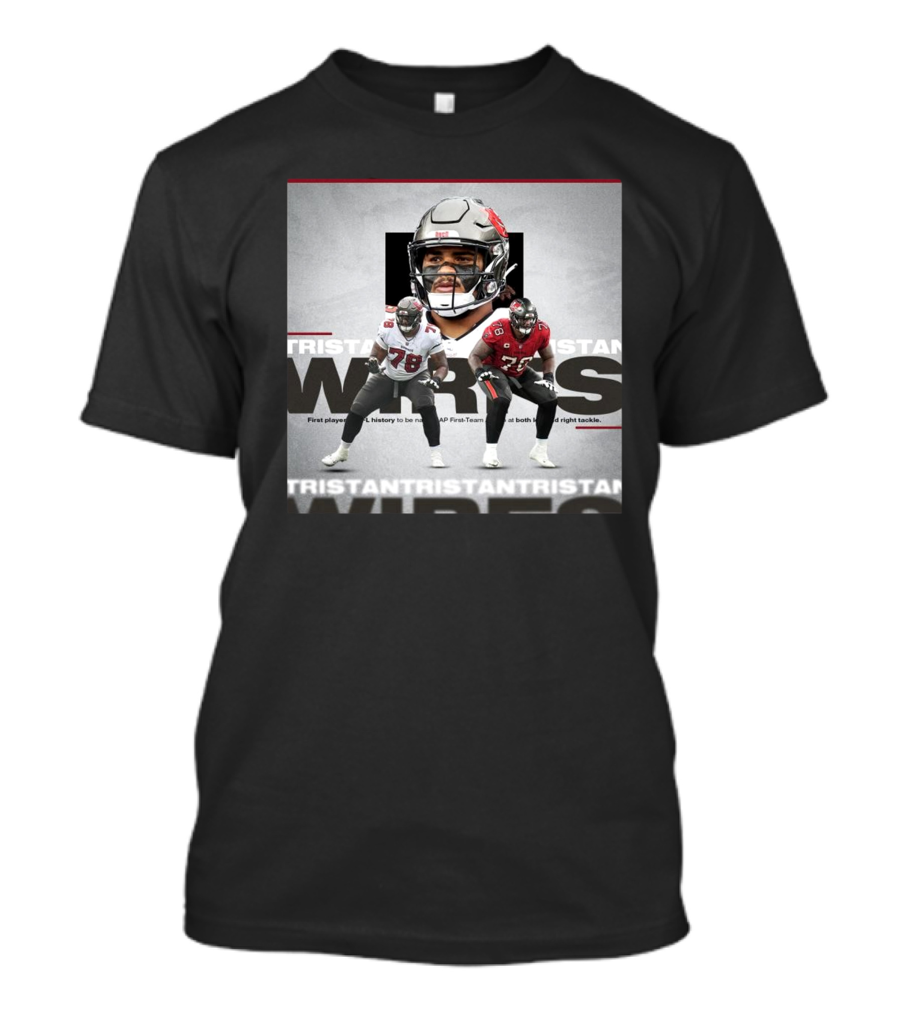Tampa Bay Buccaneers Tristan Wirfs NFL First-Team All-Pro Left And Right Tackle Achievement T-Shirt