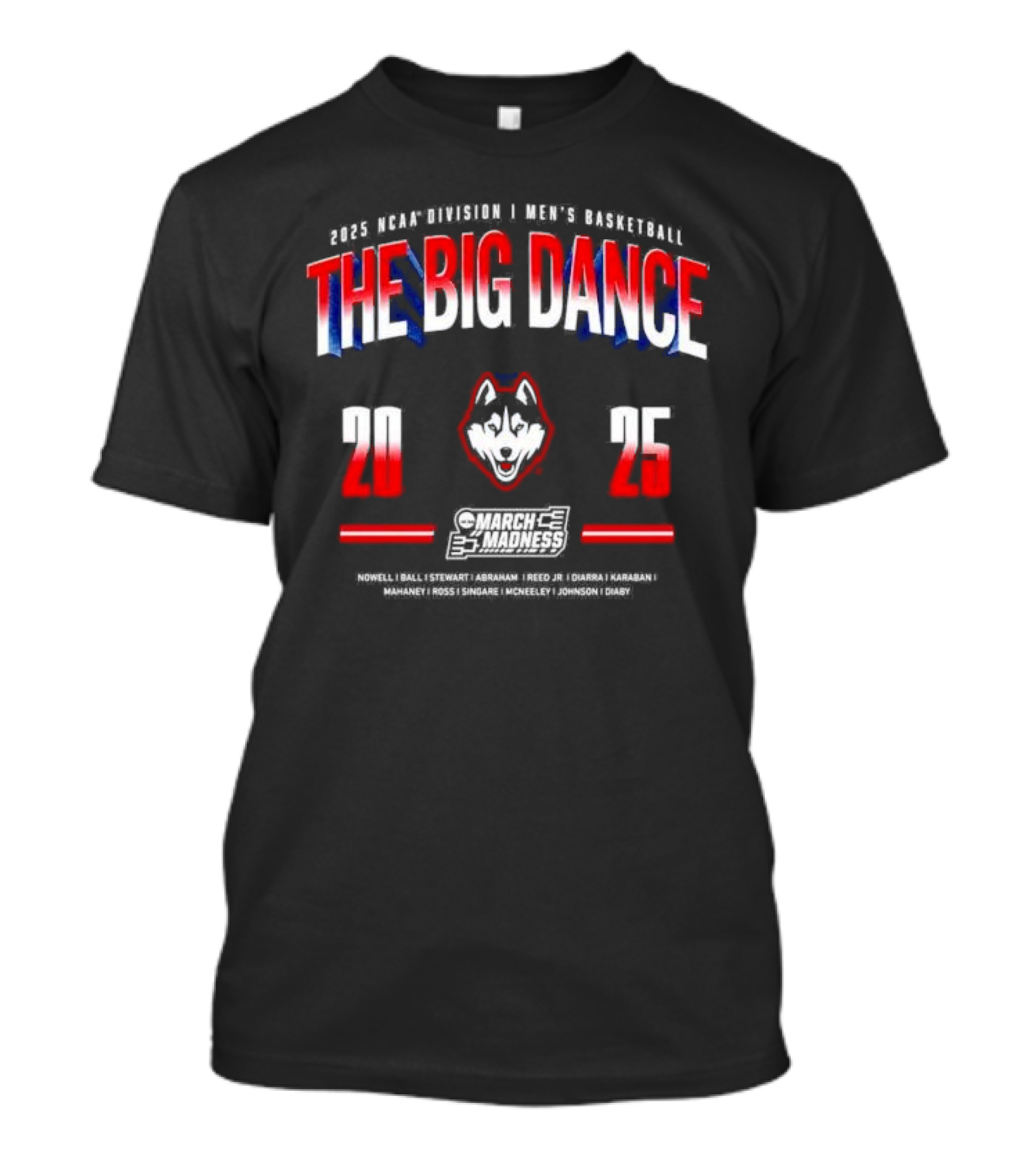 The Big Dance 2025 March Madness UConn Huskies 21 25 Men's Basketball T-Shirt