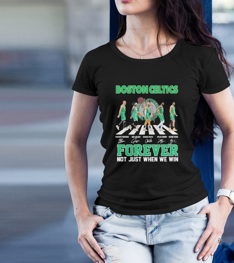 Boston Celtics Abbey Road Forever Not Just When We Win T-Shirt